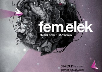 Image for FEMELEK 2011: Mujer, Arte y Tecnología